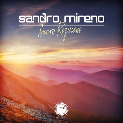 Sandro Mireno - Sacro Requiem (Extended Mix)[Abora Recordings]