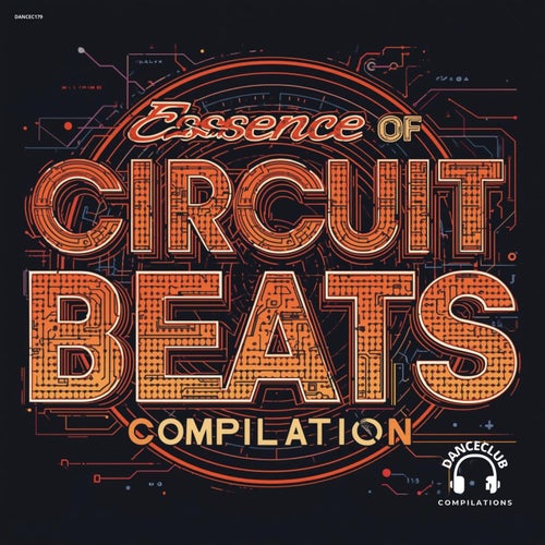 Essence Of Circuit Beats Compilation
