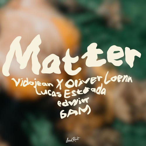 Matter (Extended Mix)