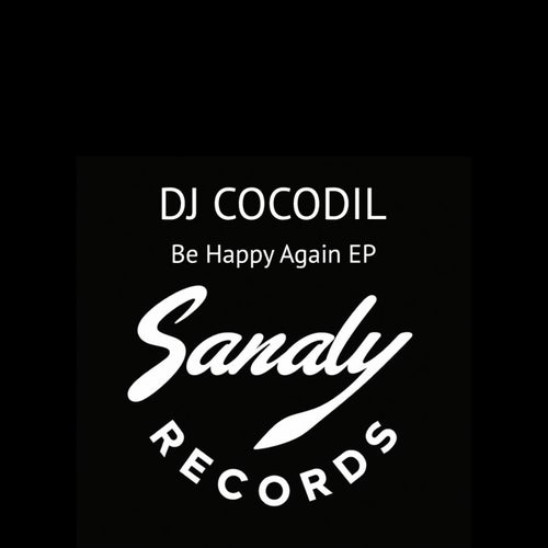 Be Happy Again EP