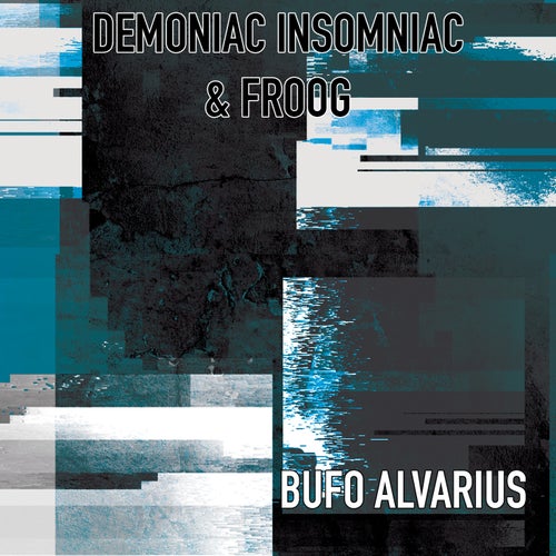  Demoniac Insomniac Feat. Froog - Bufo Alvarius (2024) 