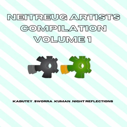 Neitreug Artists Compilation, Vol. 1