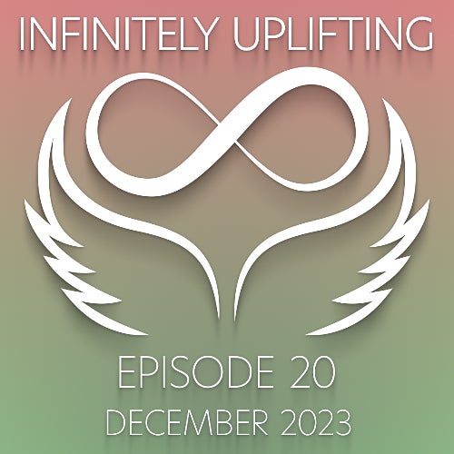 Infinitely Uplifting #20 (December 2023)