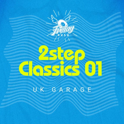 2 Step UK Garage Classics 01