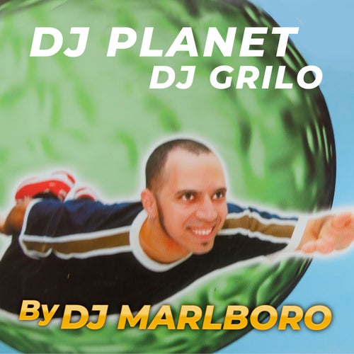 DJ Planet DJ Grilo