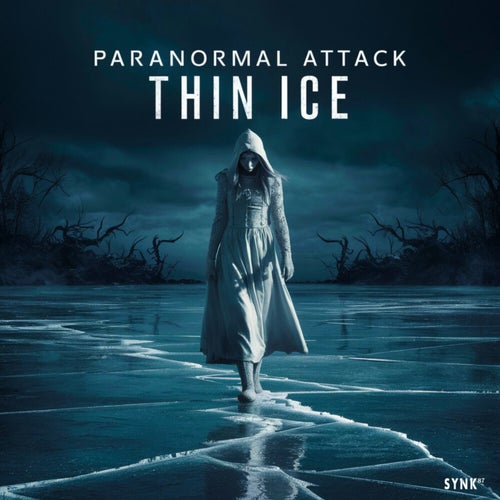  Paranormal Attack - Thin Ice (2024) 