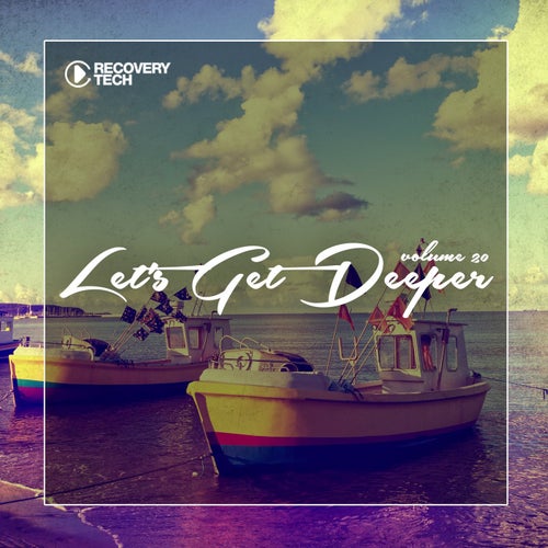 Let's Get Deeper Vol. 20