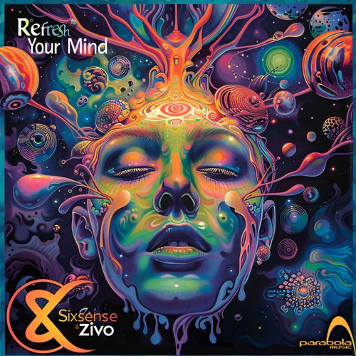  Sixsense & Zivo - Refresh Your Mind (2024) 