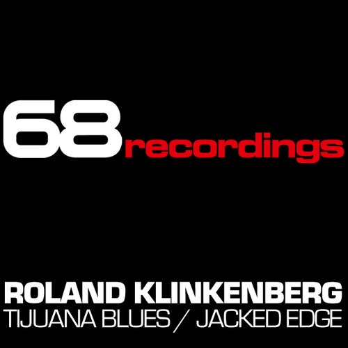Tijuana Blues / Jacked Edge