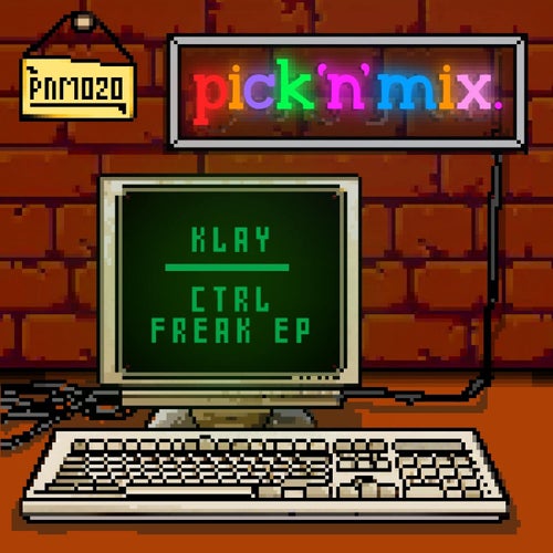 Klay - CTRL FREAK EP [PNM020]