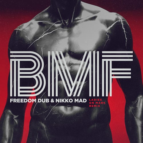 BMF (Ladies On Mars Remix)