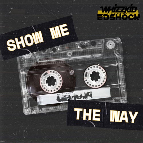 Show Me The Way