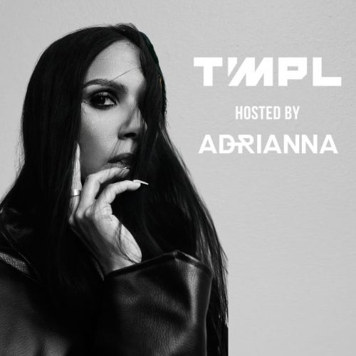 Adrianna TMPL Episode 75 Chart - (Techno (Peak Time / Driving),Techno (Raw / Deep / Hypnotic)) Album Cover