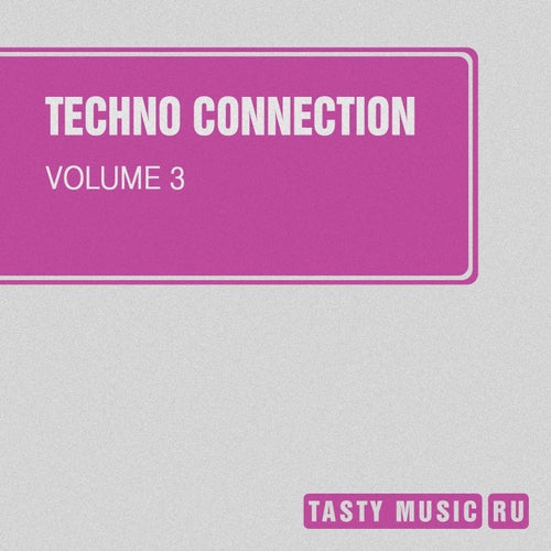 Techno Connection, Vol. 3