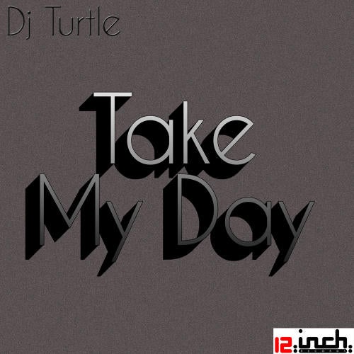 Take My Day