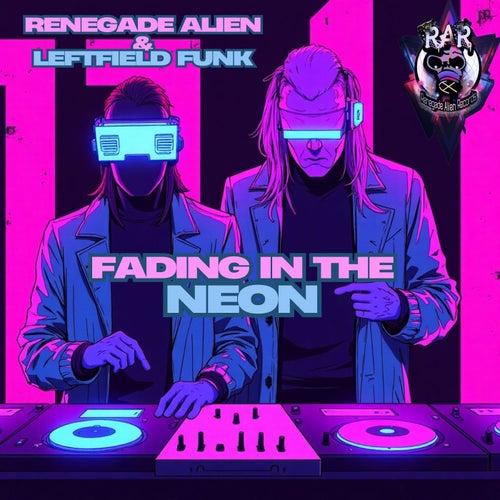 Fading In The Neon