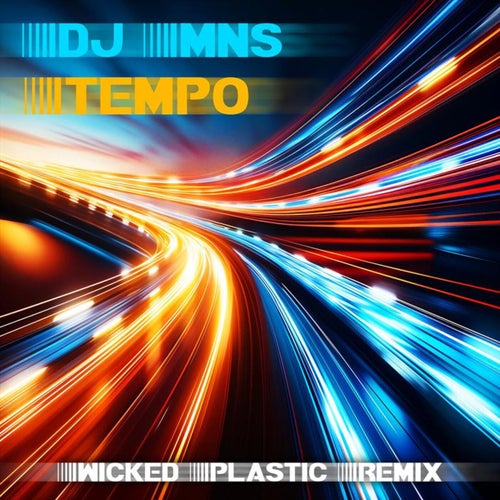 Tempo (Wicked Plastic Remix)