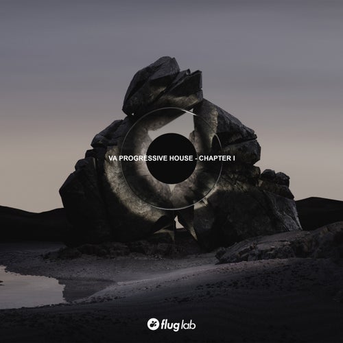 Progressive House - Chapter I [Flug Lab] - Flug Lab (Melodic House & Techno,Progressive House) Album Cover