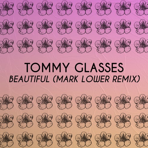 Beautiful (Mark Lower Remix)