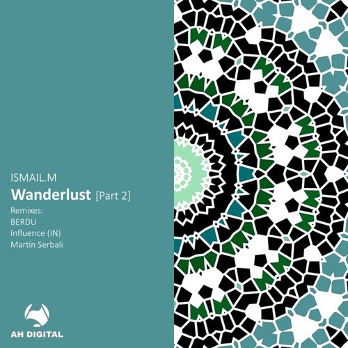  ISMAIL.M - Wanderlust (Remixes) (2024) 