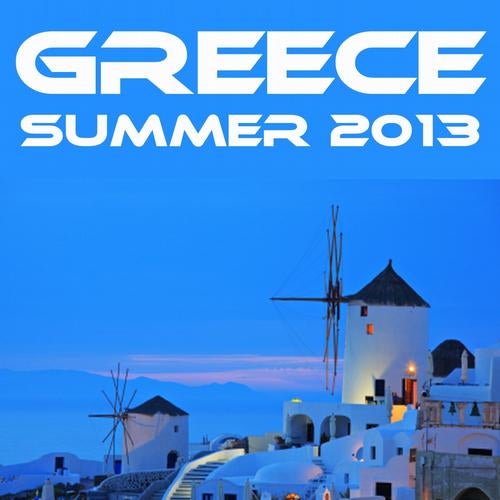 Greece Summer 2013 (Selected Housetunes)