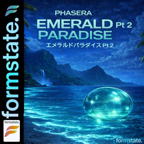Emerald Paradise Pt. 2