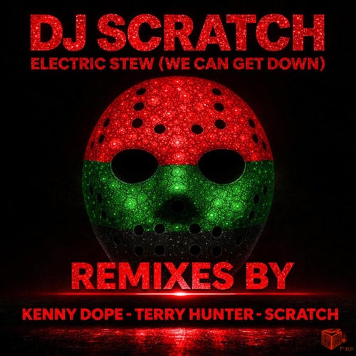 Electric Stew (We Can Get Down) - Remixes