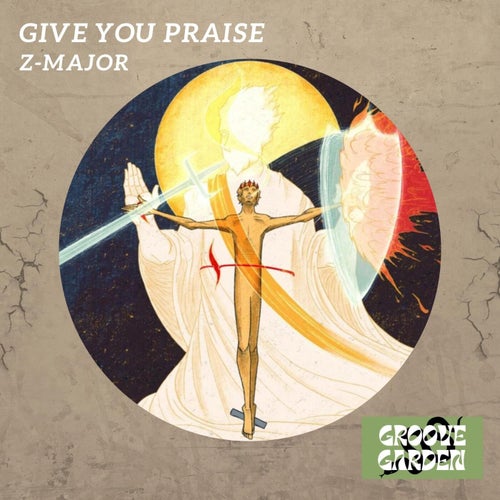 Give You Praise