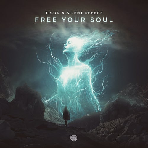  Ticon & Silent Sphere - Free Your Soul (2024) 