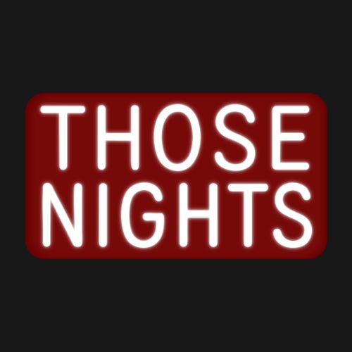 Those Nights