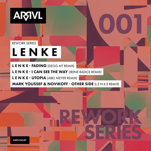 Rework Series: 001 L E N K E