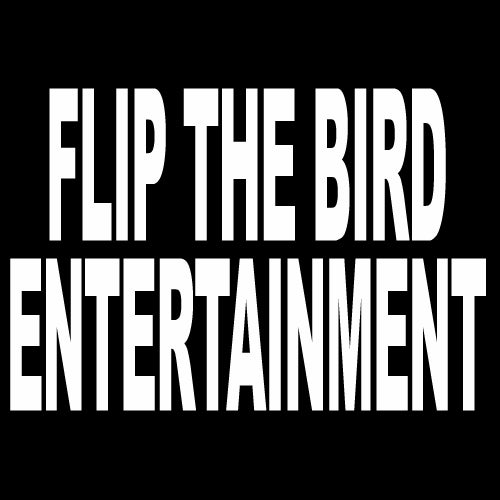 Flip The Bird Ent.