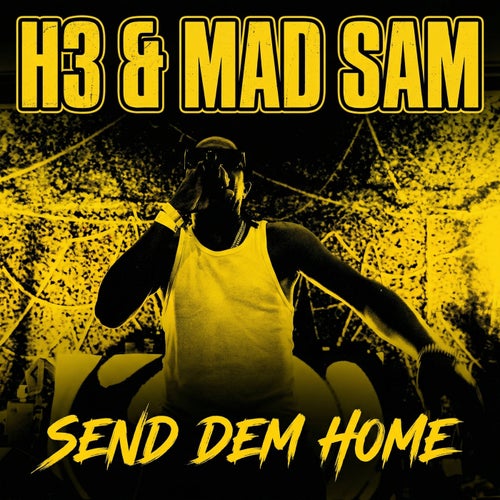 Send Dem Home