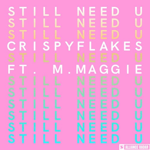 Still Need U
