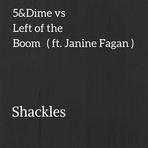 Shackles feat. Janine Fagan