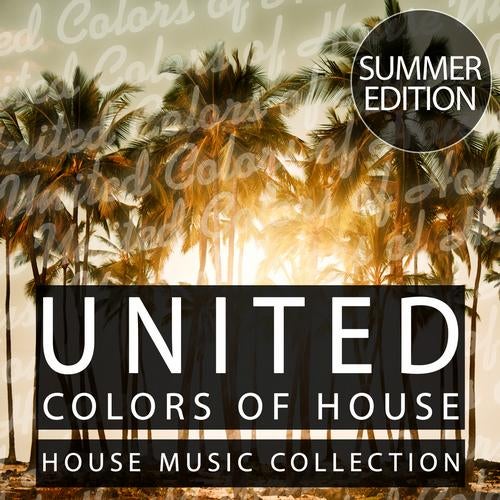 United Colors Of House - Summer Edition