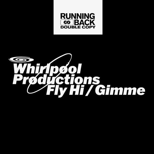  Whirlpool Productions - Fly Hi / Gimme (2024) 