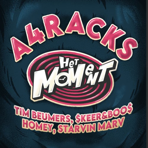 A4Racks (feat. Tim Beumers, Homey, $KEER&BOO$ & Starvin Marv)