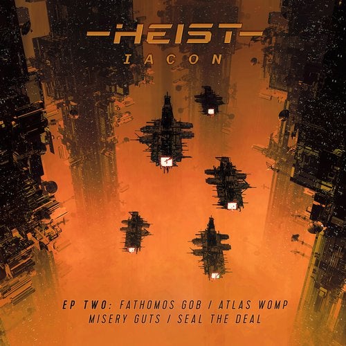 Heist - Iacon Part 2 2019 [EP]