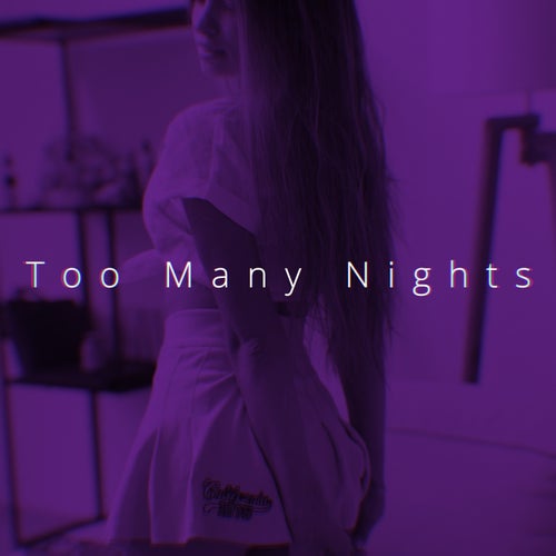 Too Many Nights (Speed)