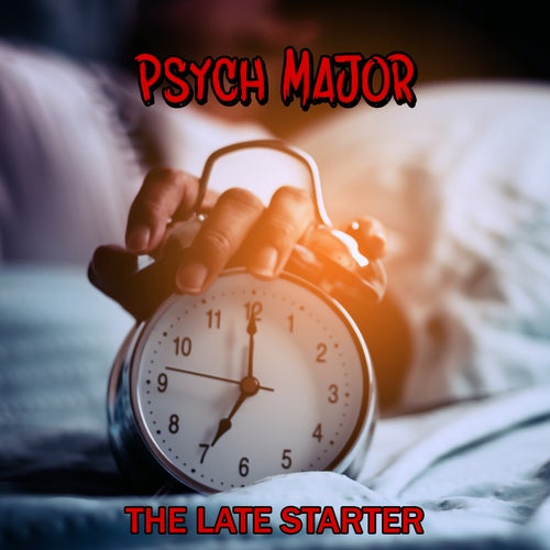 The Late Starter