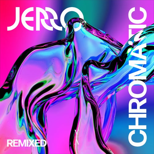 VA | Jerro - Chromatic Remixed 2024 год Скачать Онлайн в Mp3 (Бесплатно)