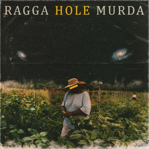 Ragga Hole Murda