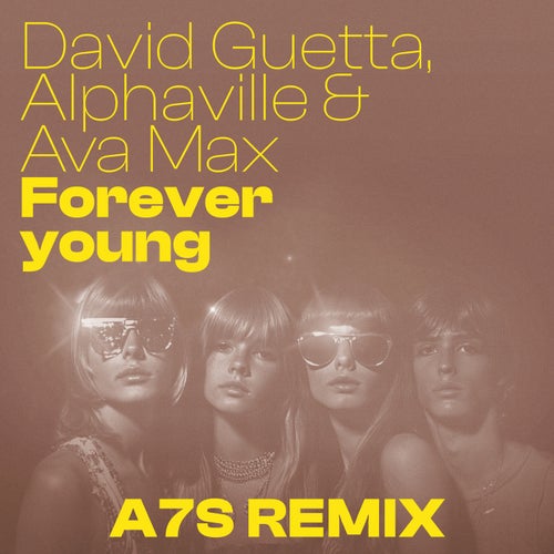 Forever Young (A7S Remix)