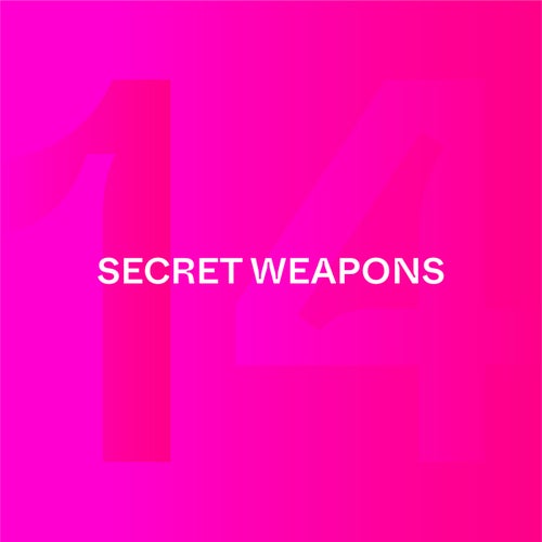 Secret Weapons Part 14.1