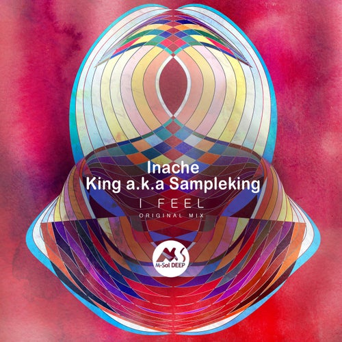 Inache & KING A.K.A SAMPLEKING — I Feel (2024)