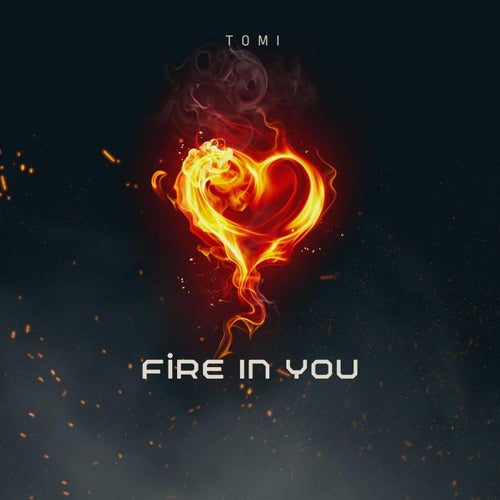 Fire In you
