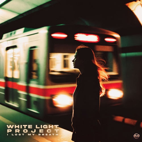  White Light Project - I Lost My Breath (2025) 
