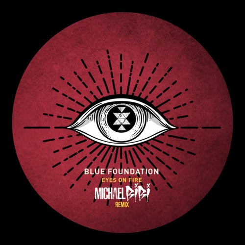 Eyes On Fire (Michael Bibi Remix)