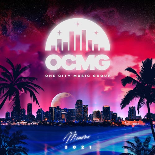 Cover art for One City Music Group Miami 2021